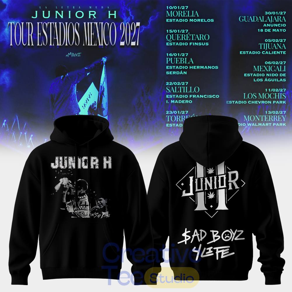 Junior H “Sad Boyz” 2027 Tour Estadios Mexico Special Tee Hoodie