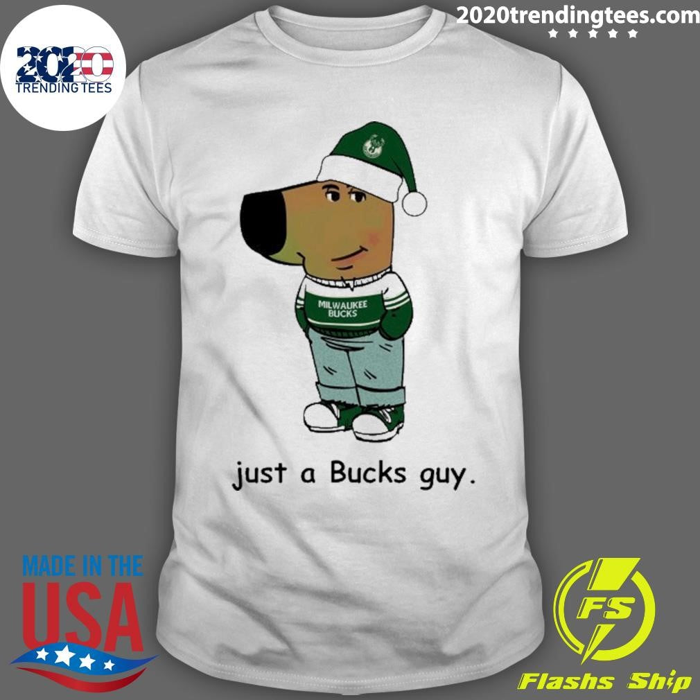 Just A Bucks Guy Milwaukee Bucks Chill Guy Shirt