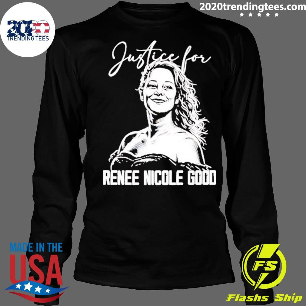 Justice For Renee Nicole Good Memorial Graphic Shirt
