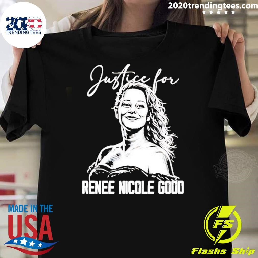 Justice For Renee Nicole Good Memorial Graphic Shirt