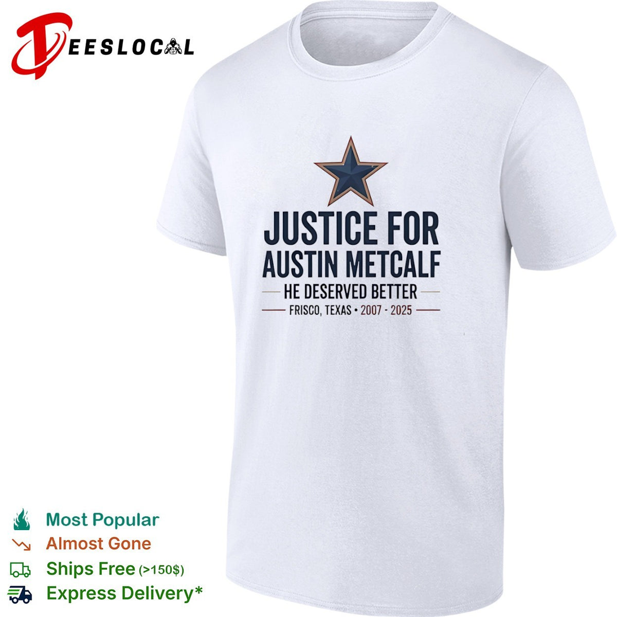Justice for Austin Metcalf he deserved better Frisco Texas 2007 2025 shirt
