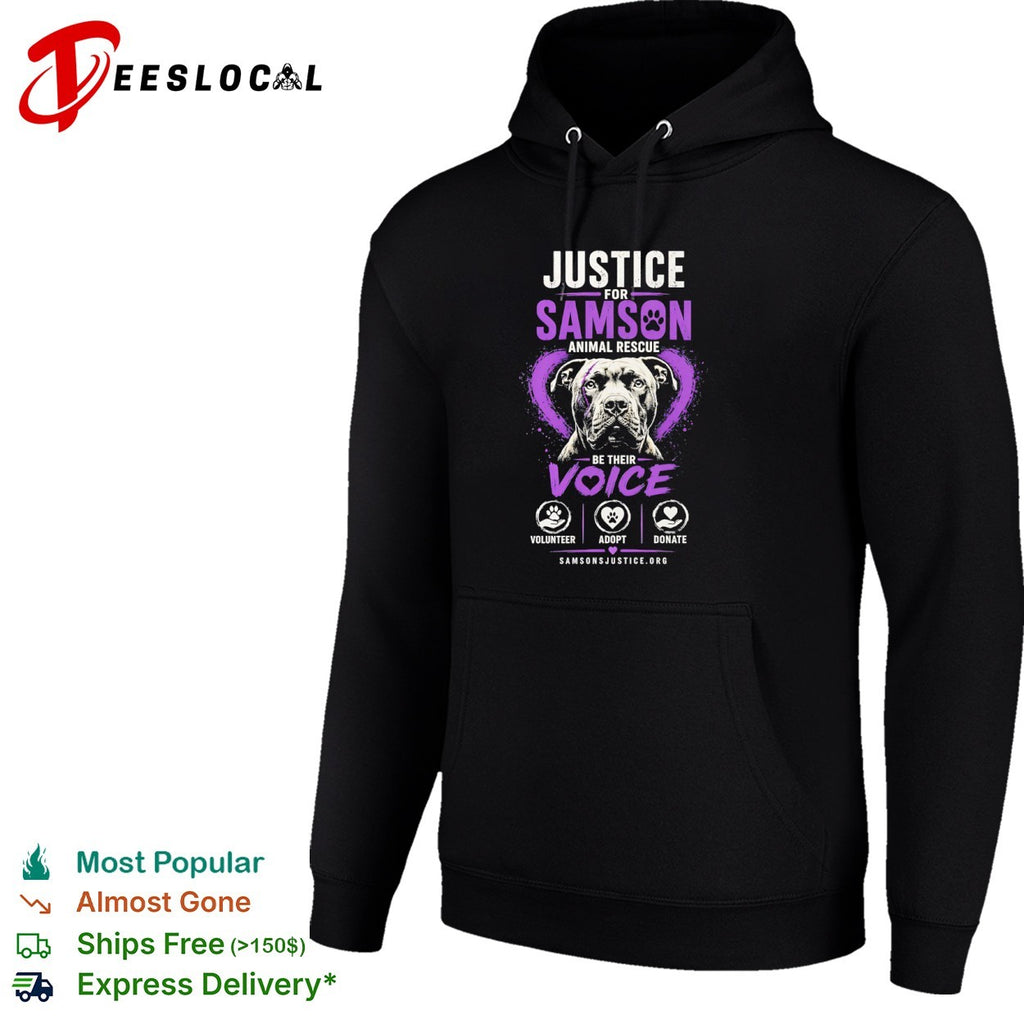 Justice for Samson Animal Rescue be their voice volunteer adopt donate shirt
