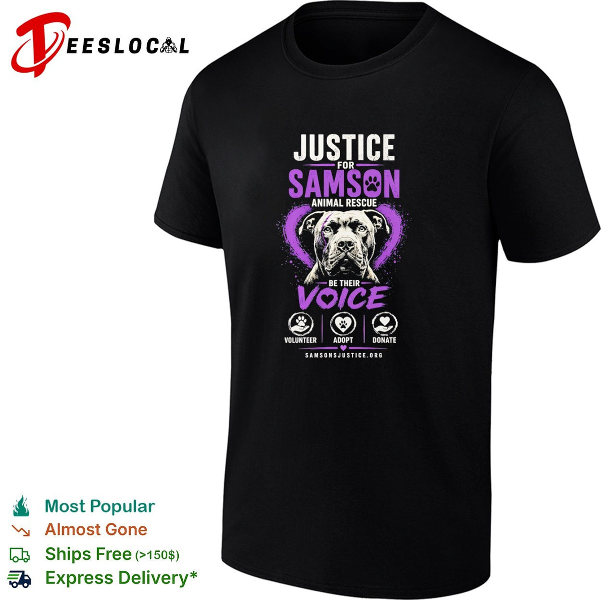 Justice for Samson Animal Rescue be their voice volunteer adopt donate shirt