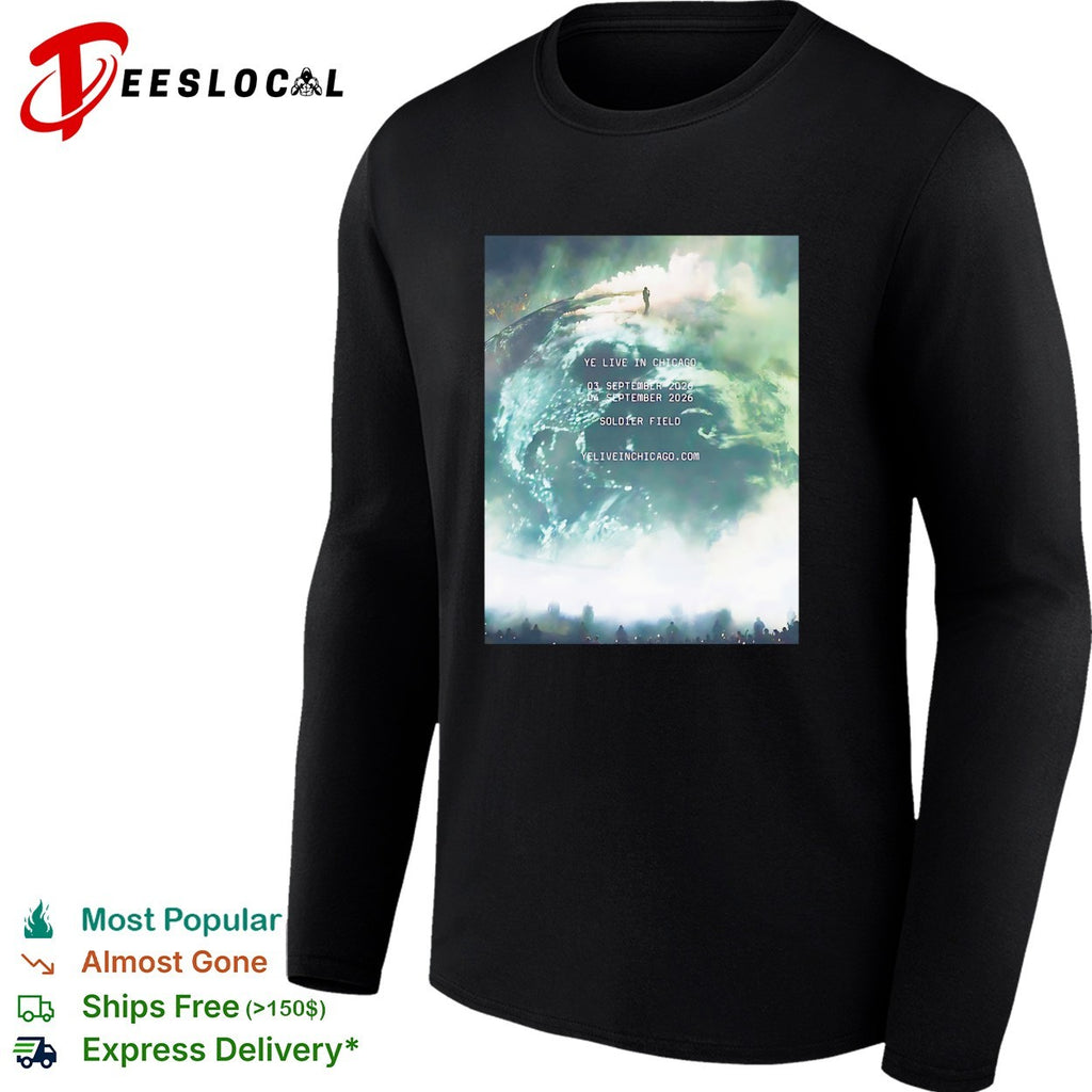 Kanye West Ye Live In Chicago On 3 And 4 September 2026 shirt