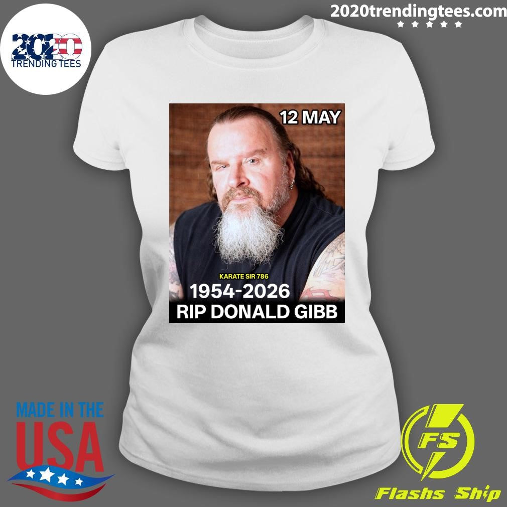 Karate Sir 786 Rip Donald Gibb 1954-2026 Shirt