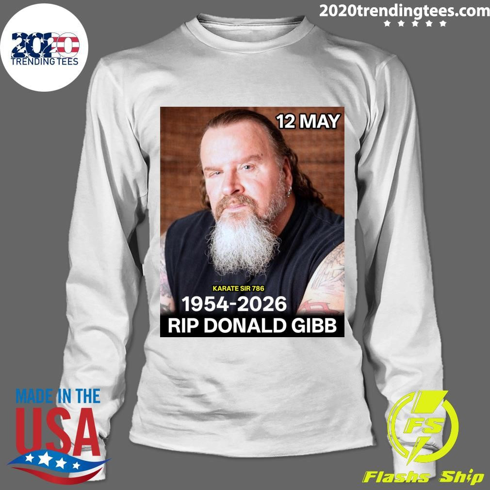 Karate Sir 786 Rip Donald Gibb 1954-2026 Shirt
