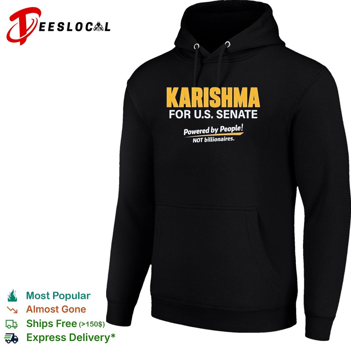 Karishma for US Senate Powered by People not billionaires political campaign shirt