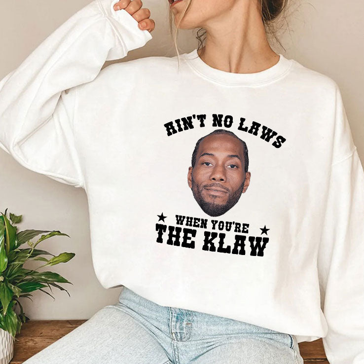 Kawhi Leonard Ain’t No Laws When You’re The Klaw T Shirt