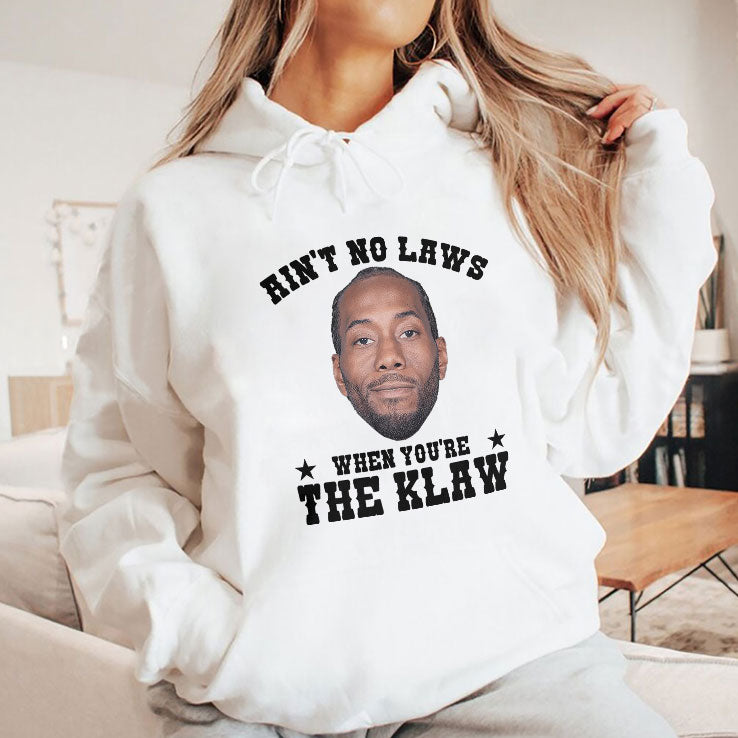 Kawhi Leonard Ain’t No Laws When You’re The Klaw T Shirt