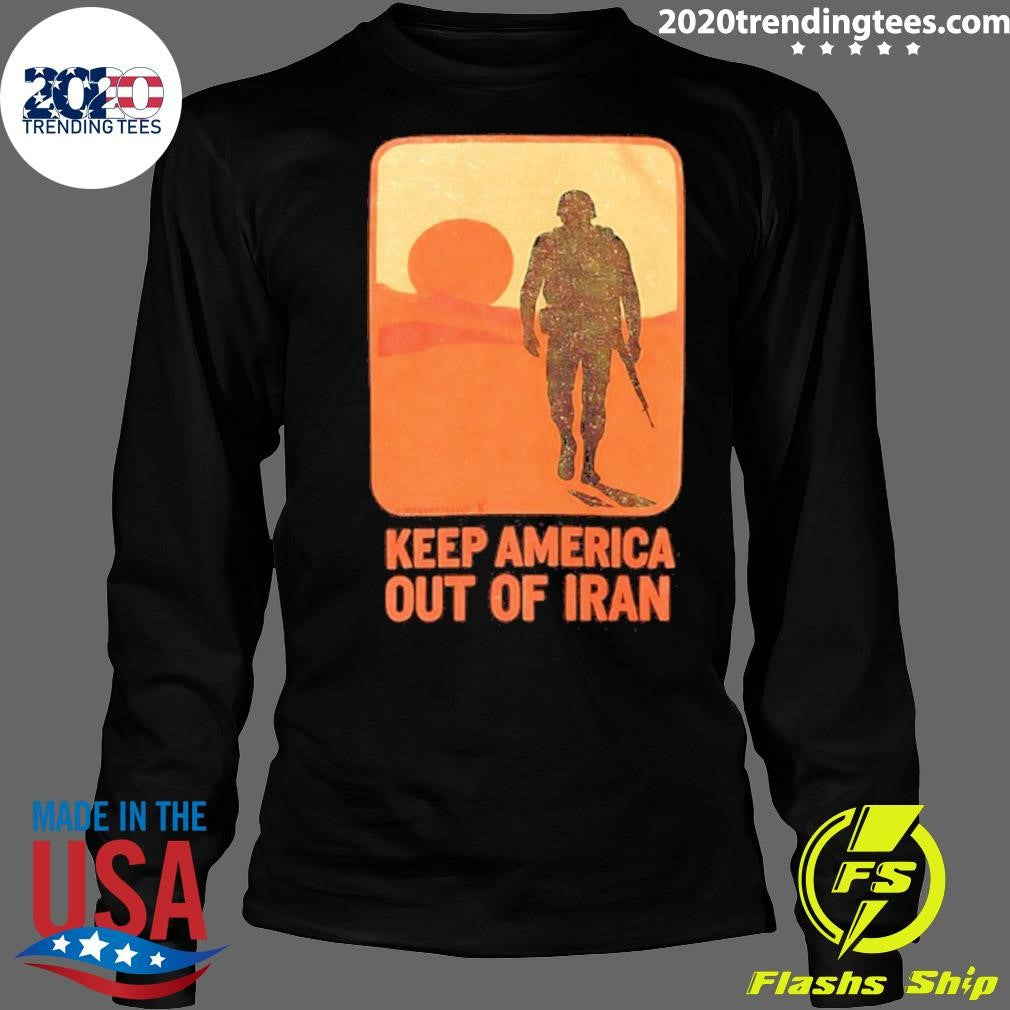 Keep America Out Of Iran Shirt