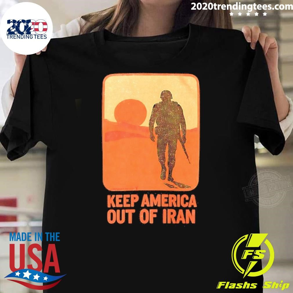 Keep America Out Of Iran Shirt
