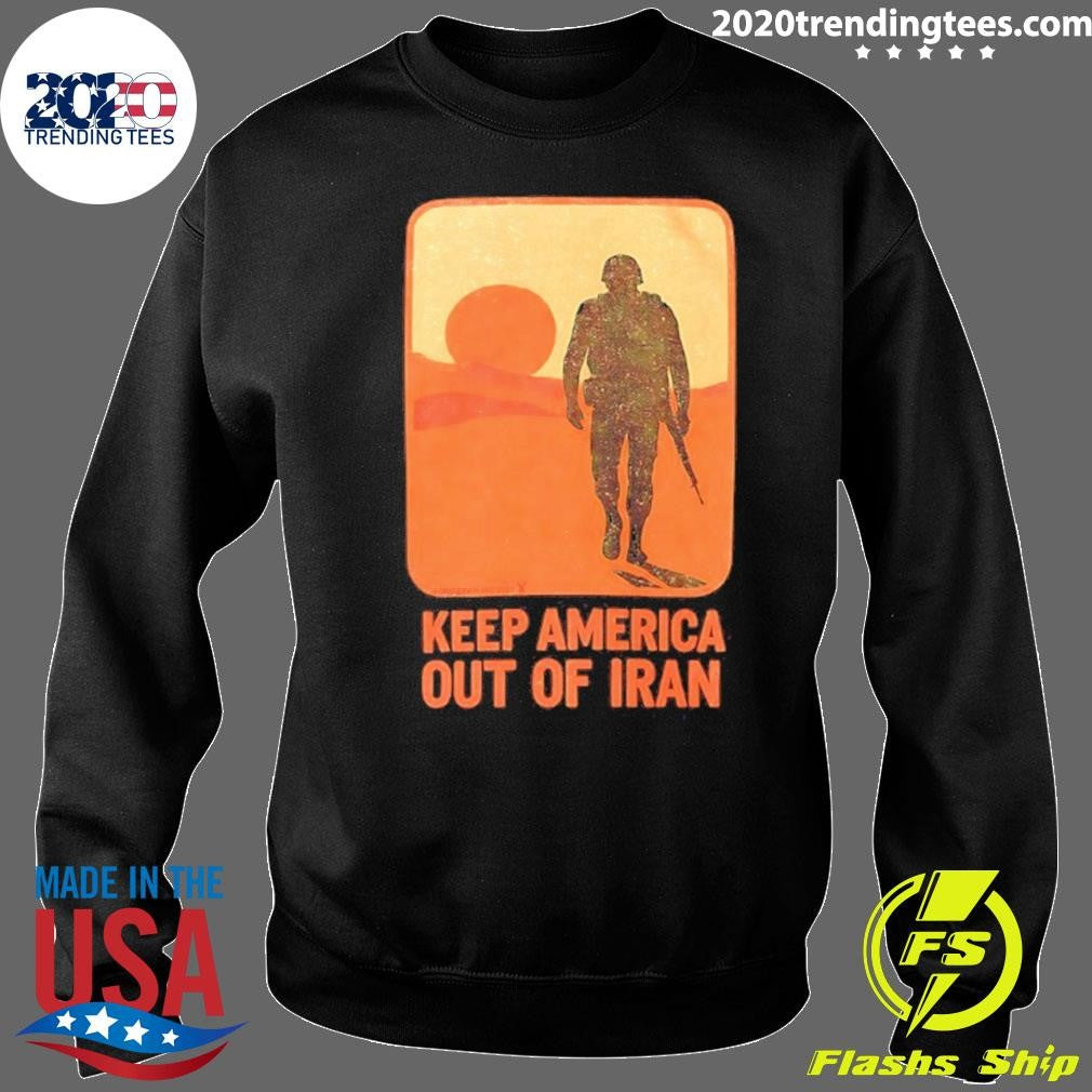 Keep America Out Of Iran Shirt