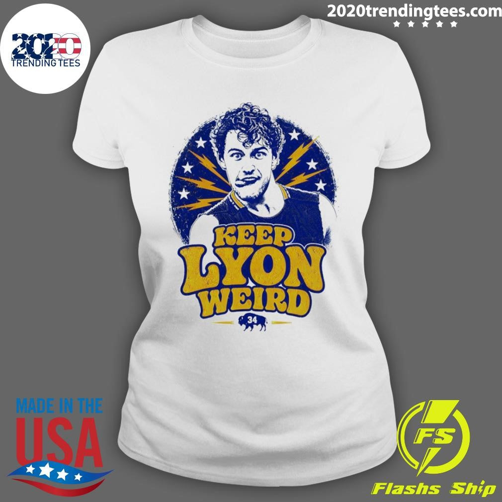 Keep Lyon Weird Alex Lyon Buffalo Sabres Hockey Nhl 2026 Shirt