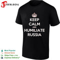 Keep calm and humiliate Russia shirt