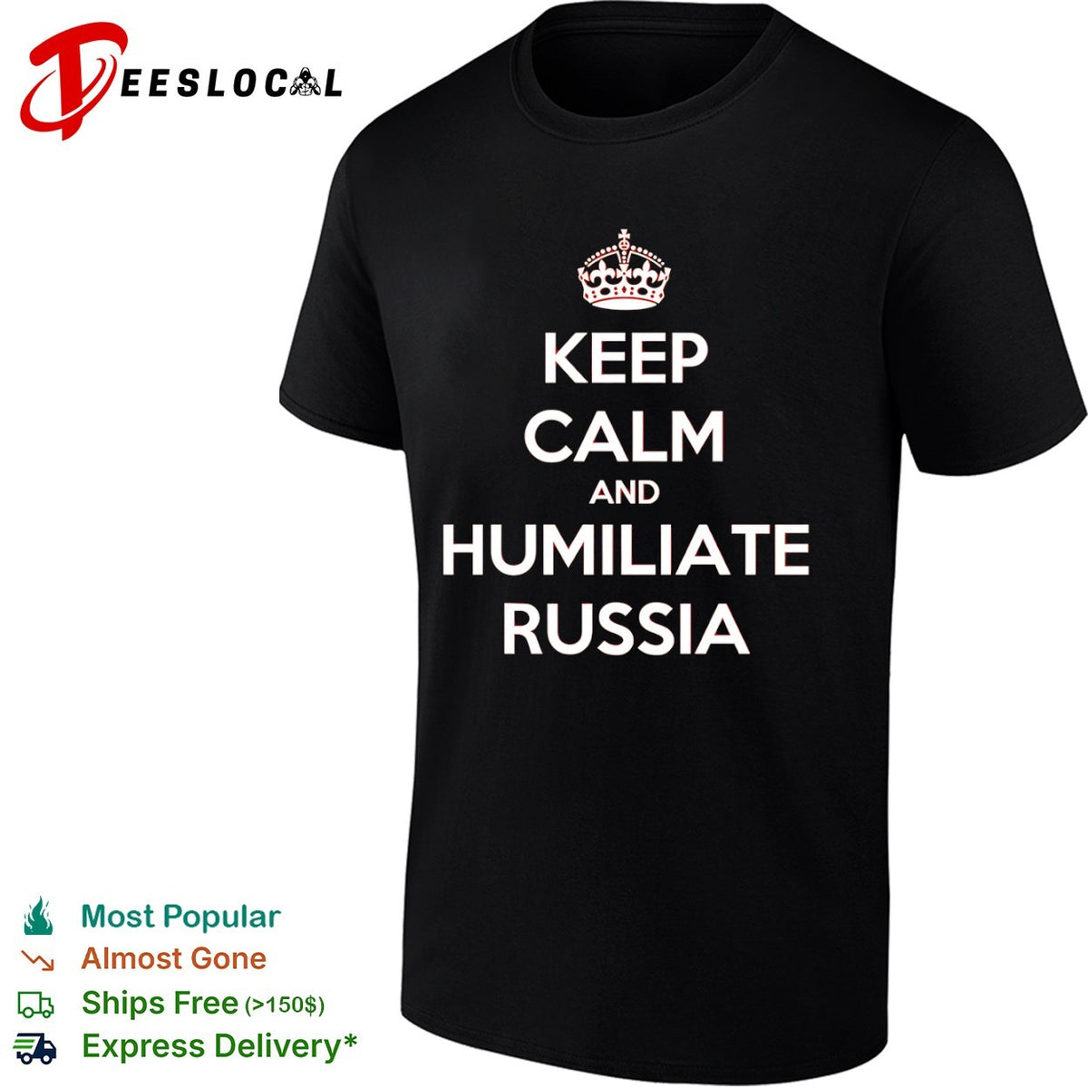 Keep calm and humiliate Russia shirt