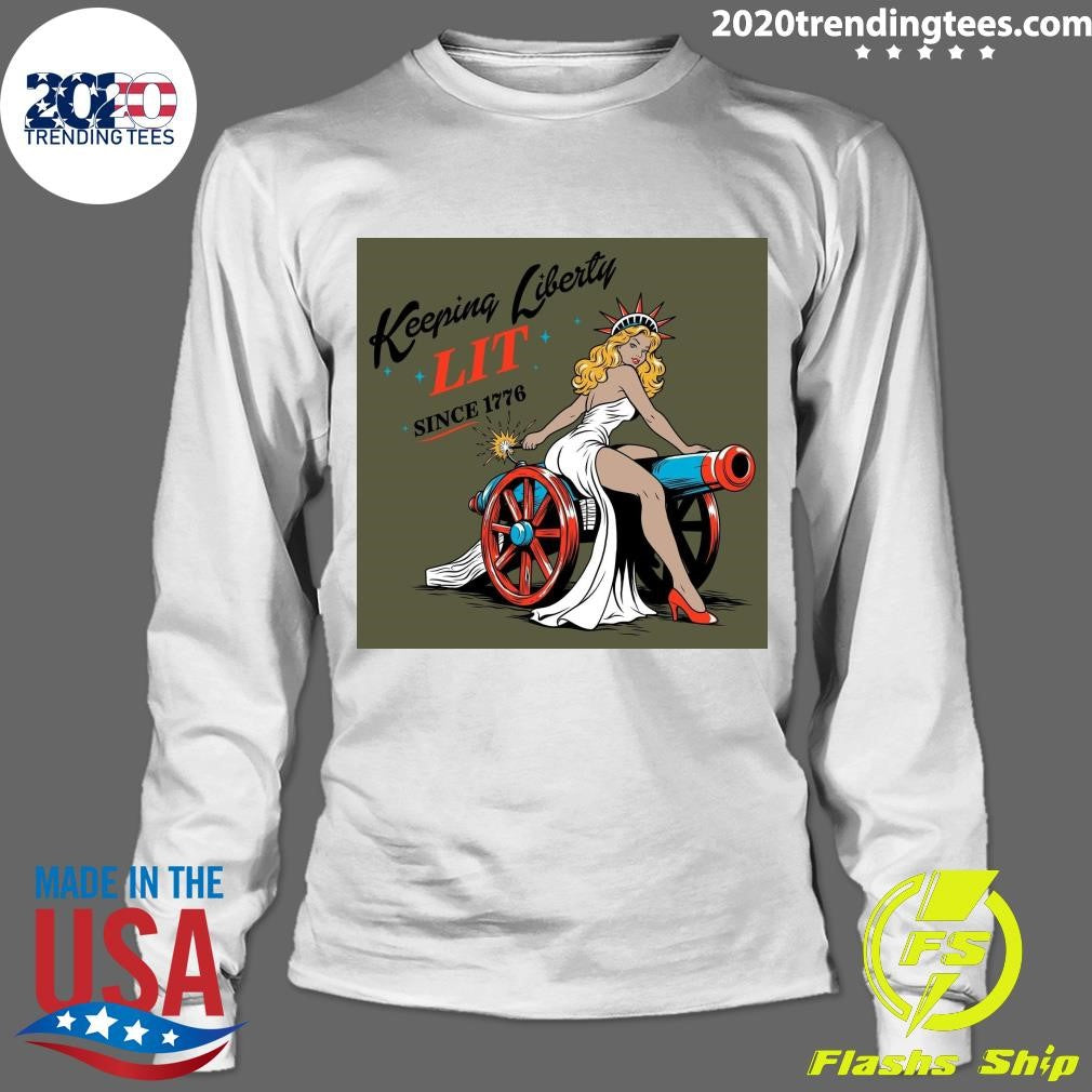 Keeping Liberty Lit Since 1776 Shirt