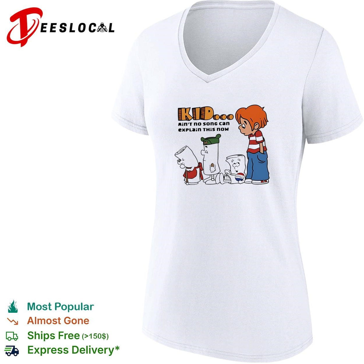 Kid ain’t no song can explain this now shirt