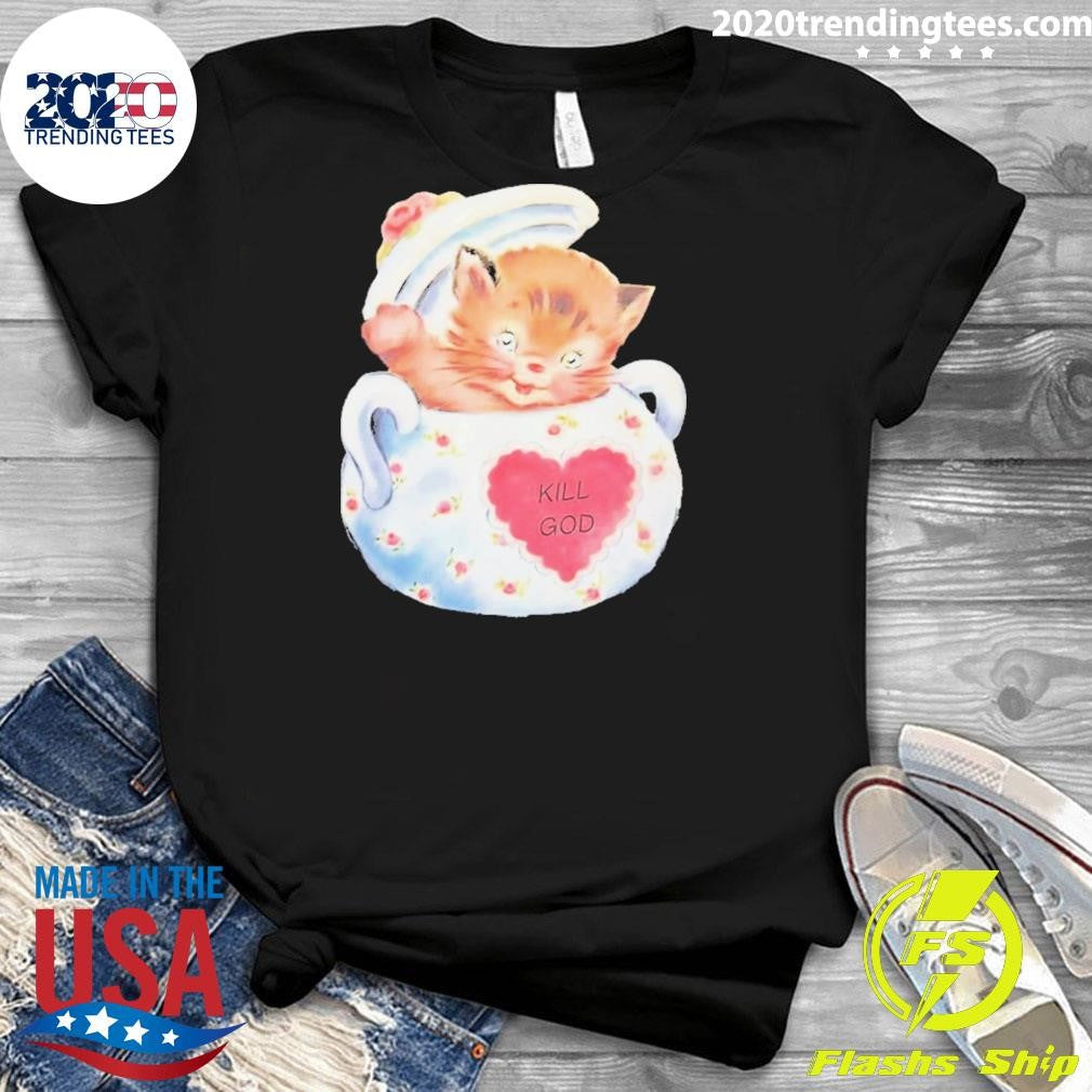 Kill God Cat Shirt