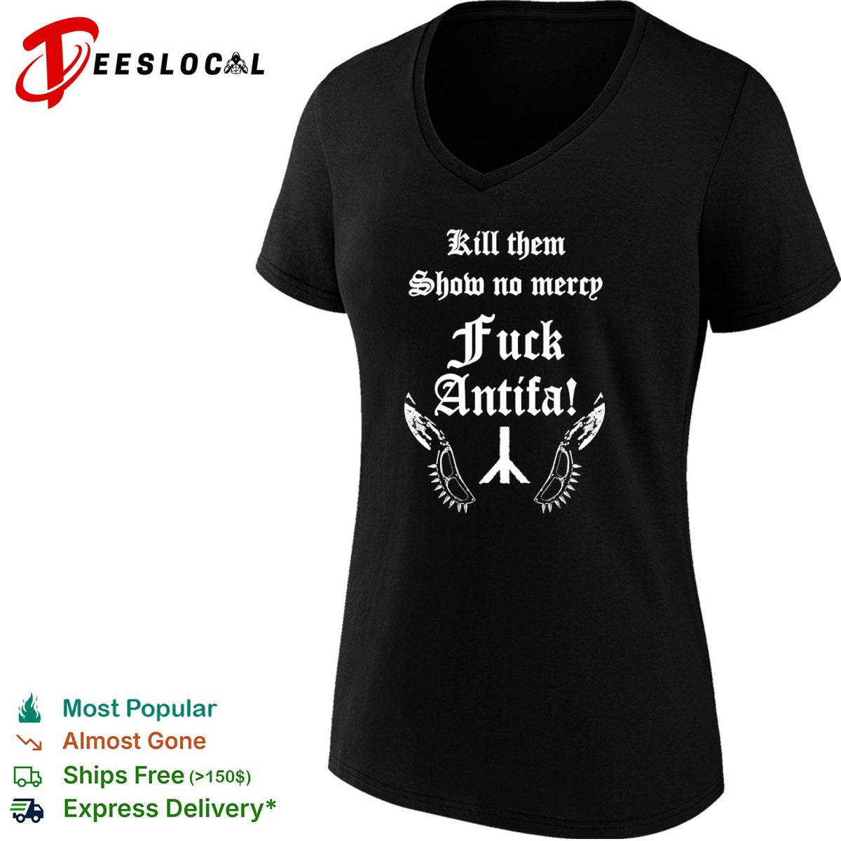 Kill them Show no mercy Fuck Antifa shirt