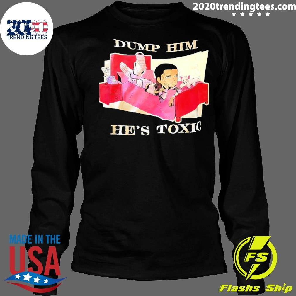 Kit Wilson Dump Him He’s Toxic Hey Kit Are You There Shirt