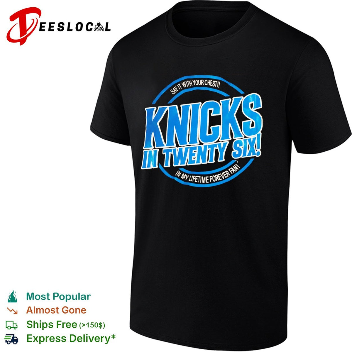 Knicks in Twenty Six Say it with your chest In my lifetime forever fan shirt