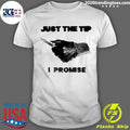 Knife Sharp Just The Tip I Promise Shirt
