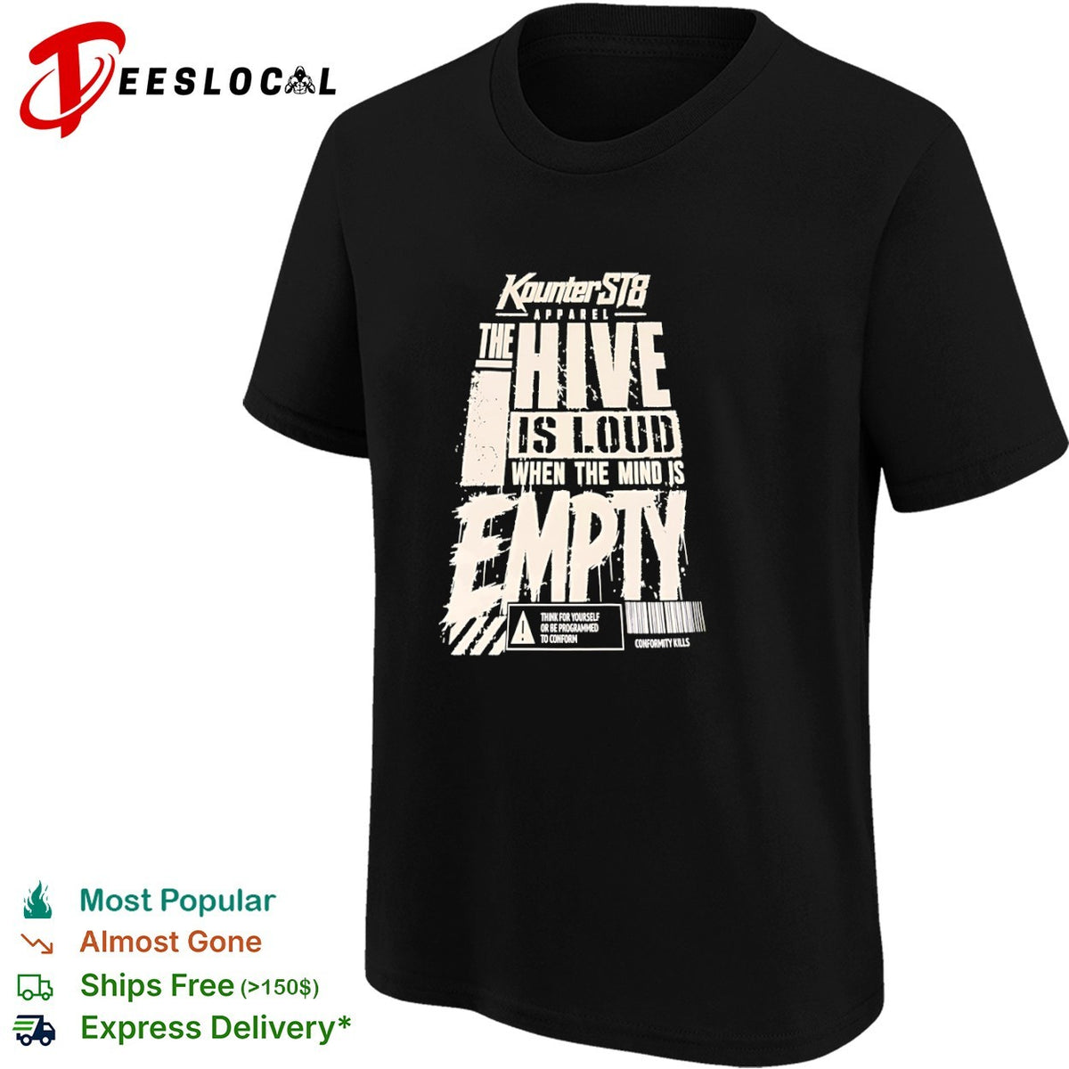 Kounterst8 the hive is loud when the mind is empty shirt