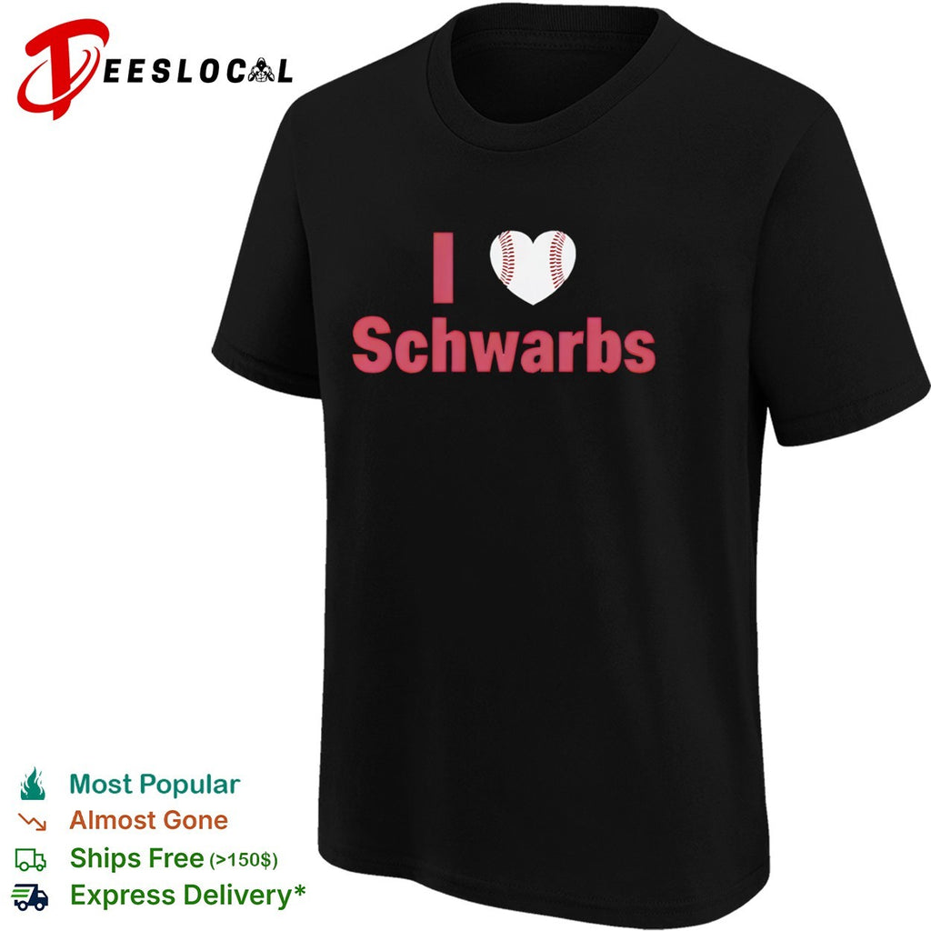 Kyle Schwarber Philadelphia Phillies MLB I Love Schwarbs heart baseball shirt