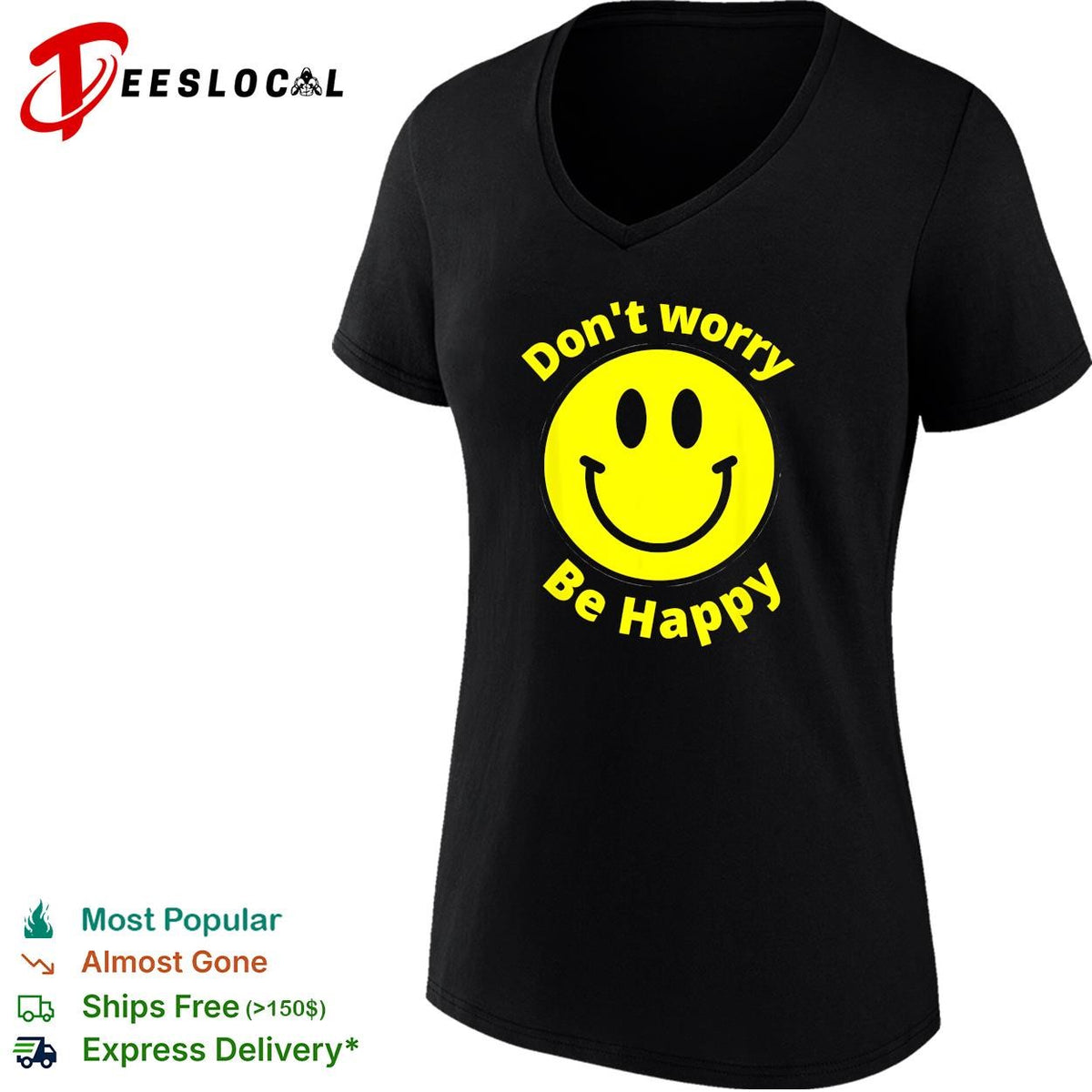 Don’t worry be happy yellow smiley face bold black lettering graphic shirt