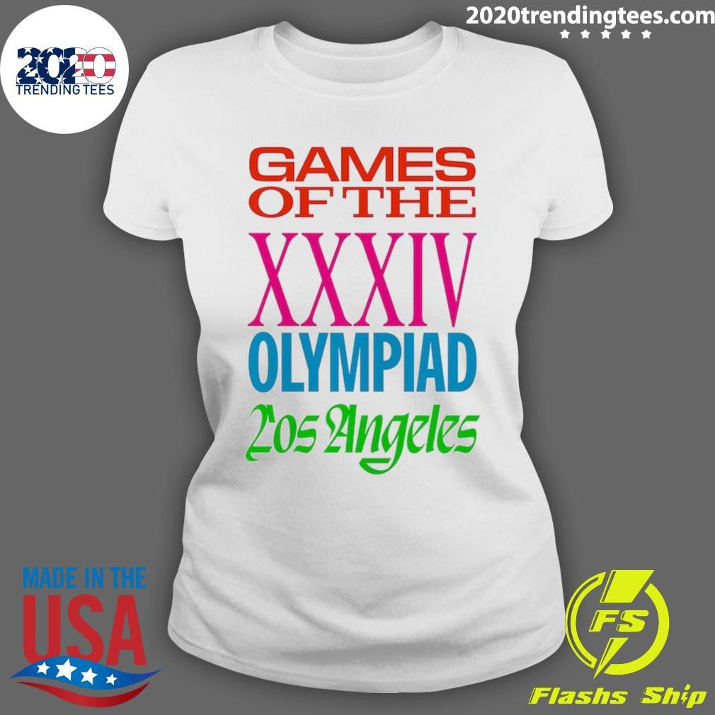 LA28 Games Of The XXXIV Olympiad Los Angeles Shirt