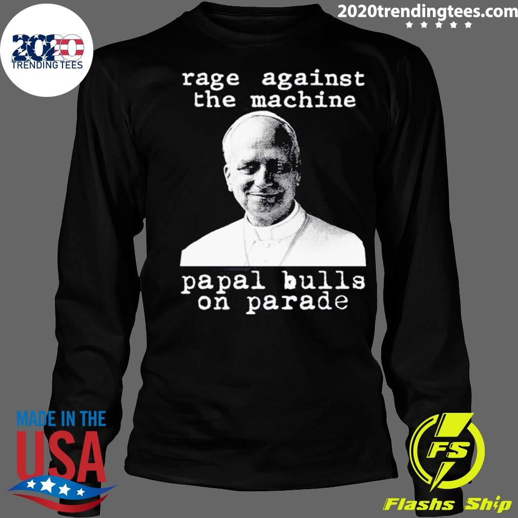 LEO Rage Against The Machine Papal Bulls On Parade Shirt