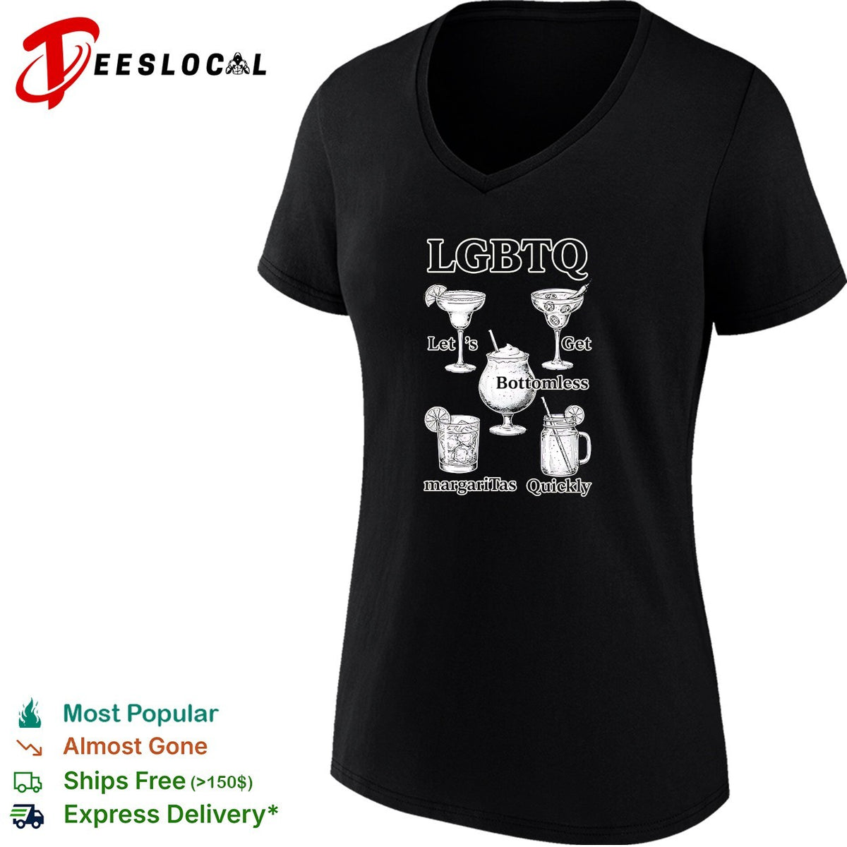 LGBTQ lets get bottomless margaritas quickly cocktails humor shirt