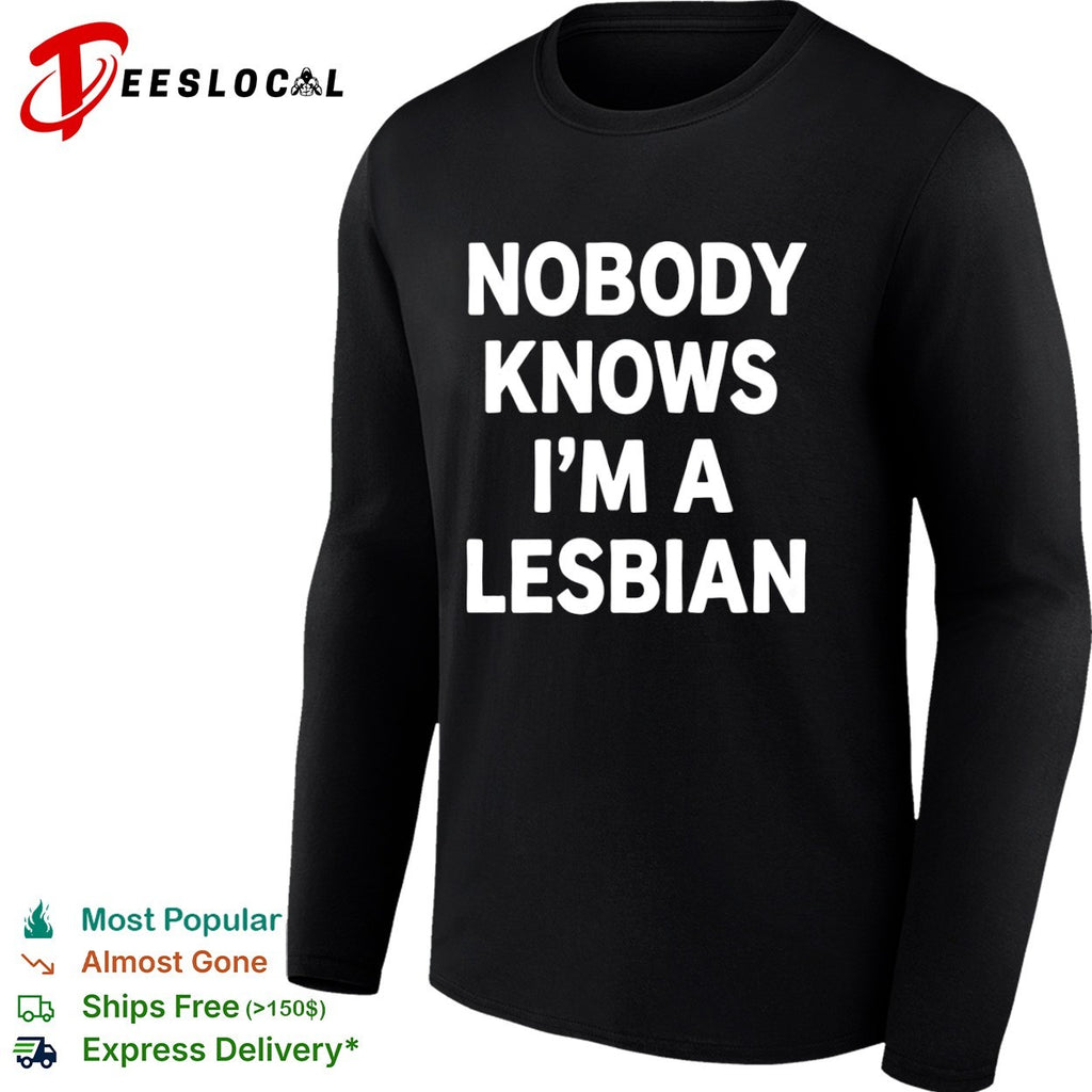 LGBTQ pride month bold text nobody knows im a lesbian shirt