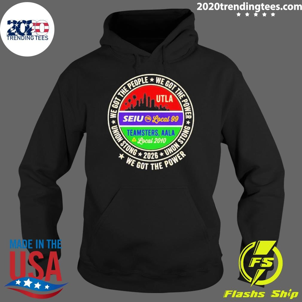 Labor Movement Utla Seiu Aala We Got The People City Skyline Shirt