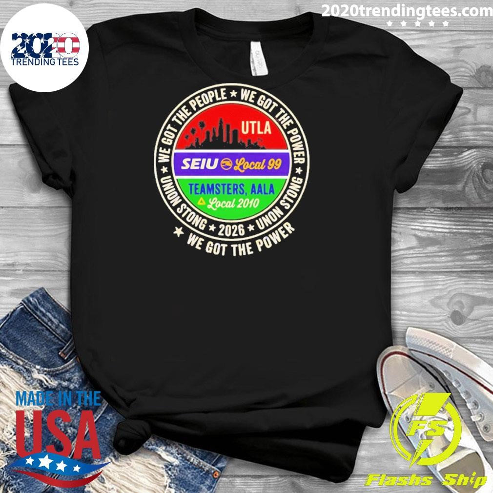 Labor Movement Utla Seiu Aala We Got The People City Skyline Shirt
