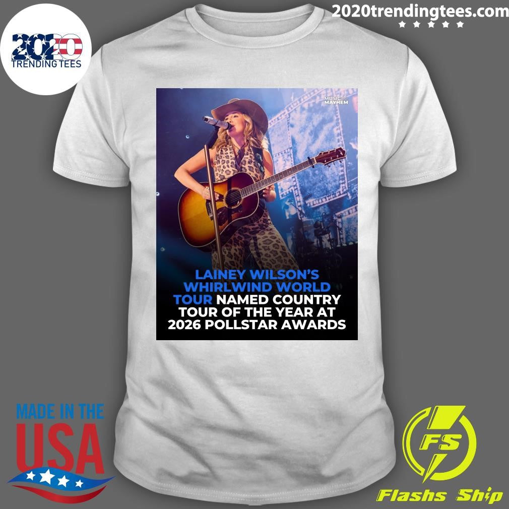 Lainey Wilson’s Whirlwind World Tour has been named Country Tour of The Year at the 37th Annual Pollstar Awards Shirt