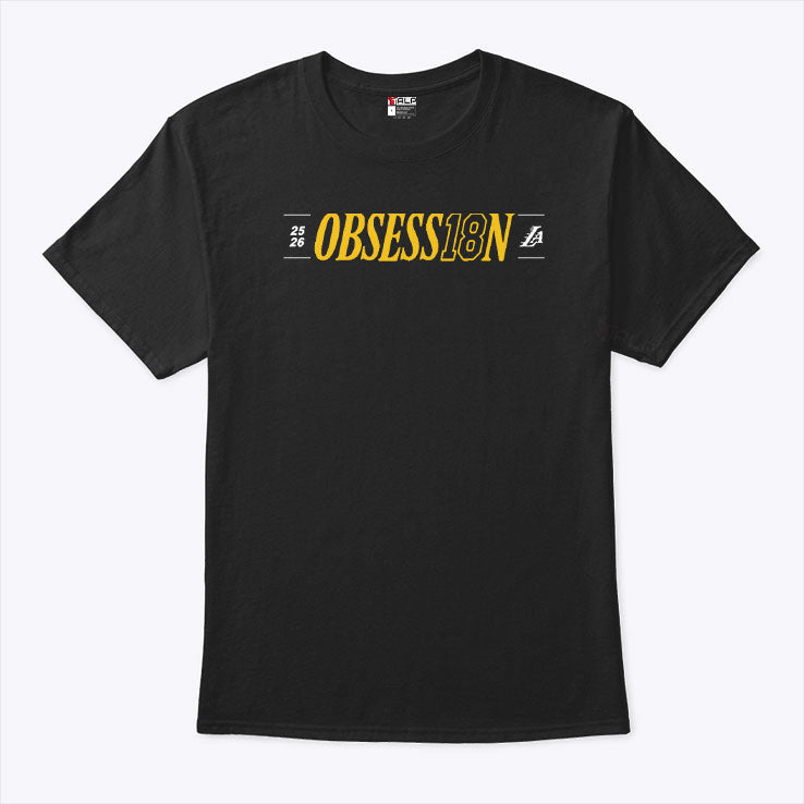 Lakers Obsession 18 Obsess18n T Shirt