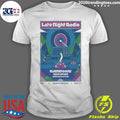 Late Night Radio Mishawaka Amphitheatre Bellvue CO June 12 2026 Shirt