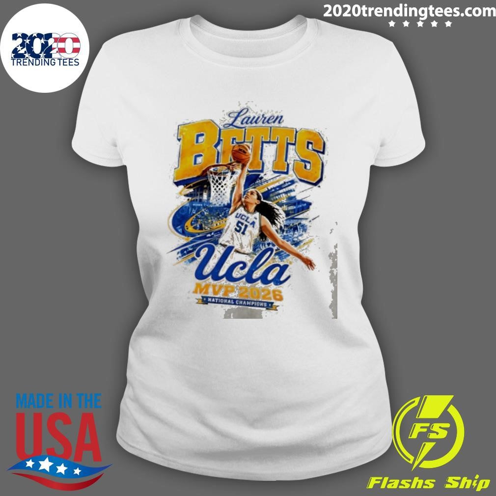 Lauren Betts Ucla Bruins Mvp 2026 National Champions Shirt