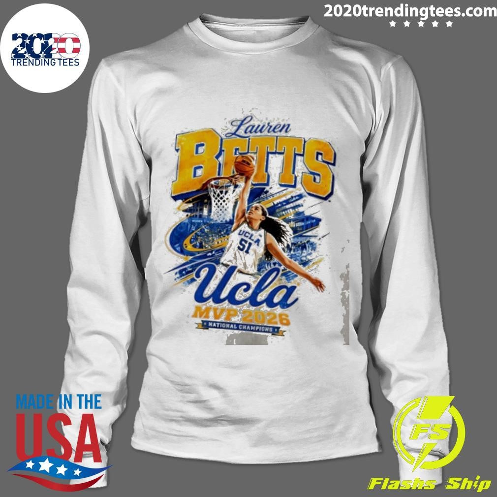 Lauren Betts Ucla Bruins Mvp 2026 National Champions Shirt