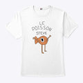 Le Poisson Steve T Shirt