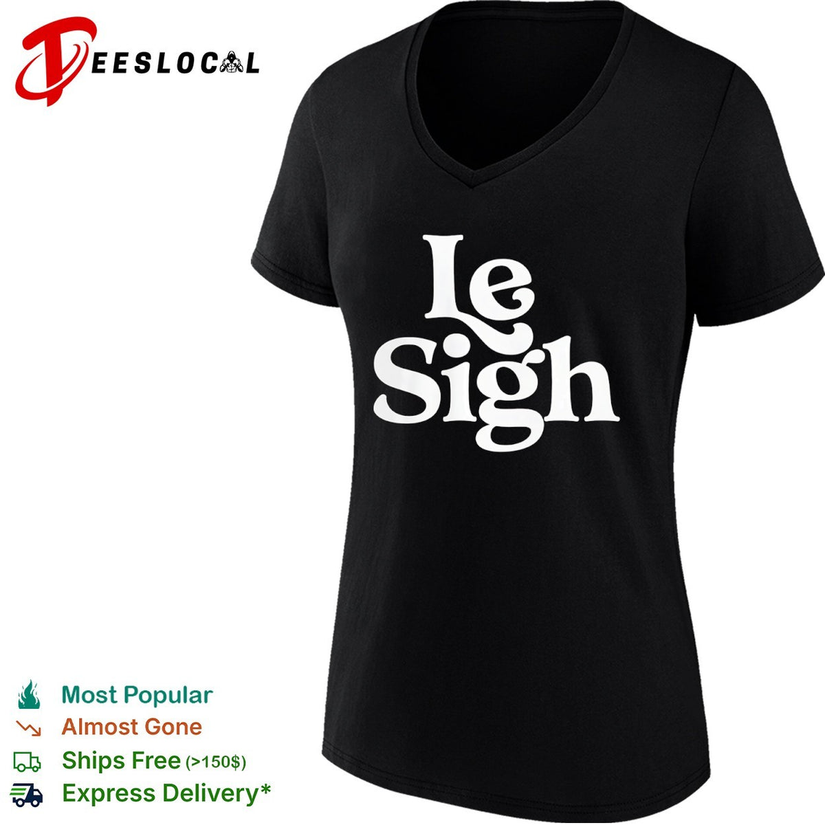 Le Sigh Shirt