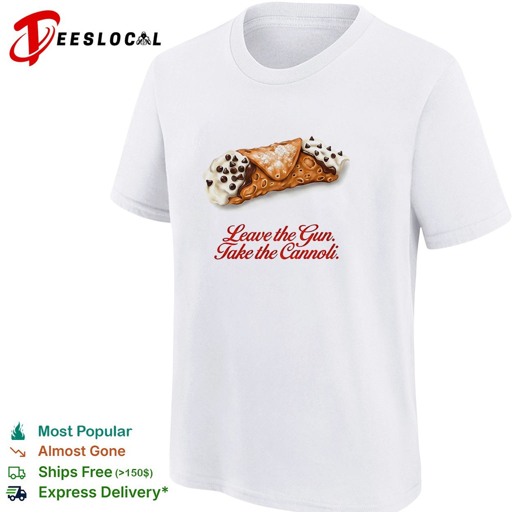 Leave the gun take the cannoli Godfather quote food photo white shirt