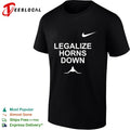Legalize horns down longhorn rivalry bold text shirt