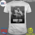 Legendary Braves Manager Bobby Cox Has Passed Away 1941-2026 Shirt