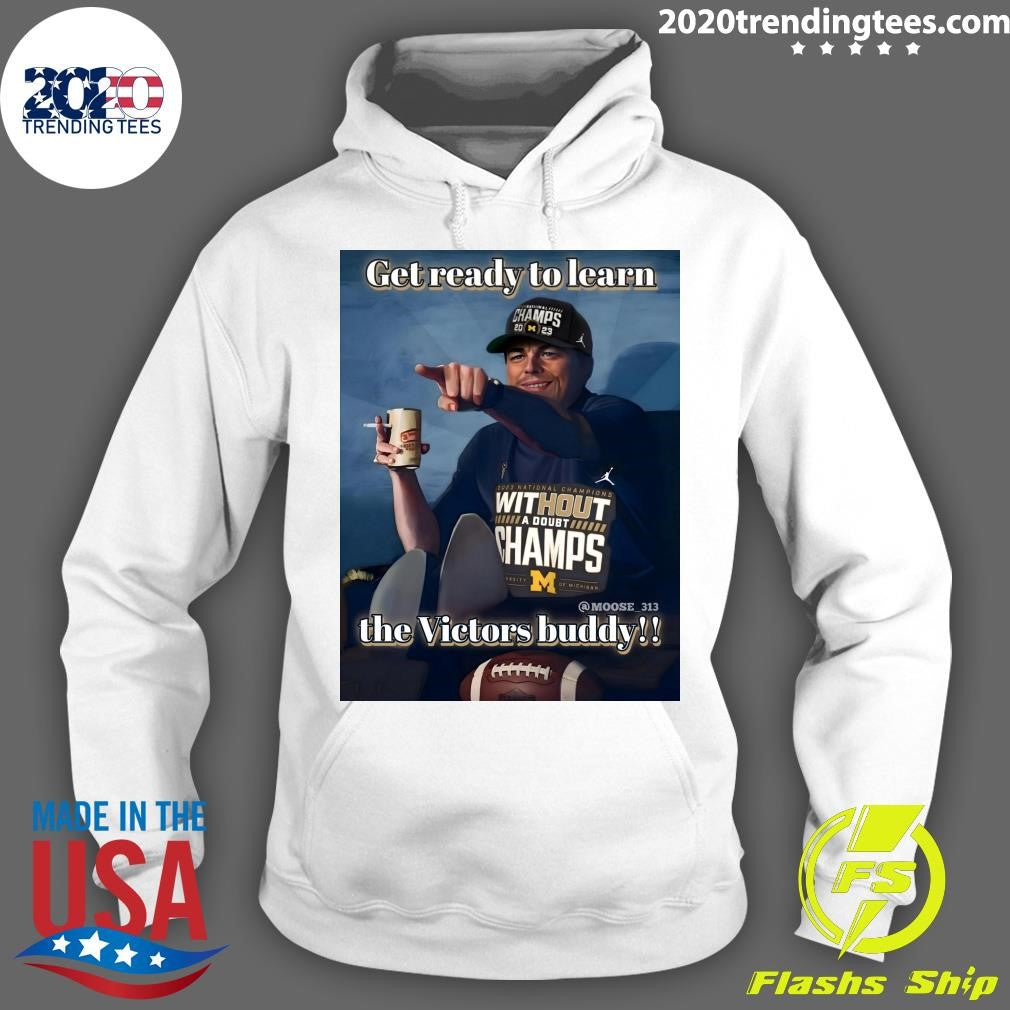 Leonardo DiCaprio The Victors Buddy Get Ready To Learn Once Upon a Time in Hollywood Shirt