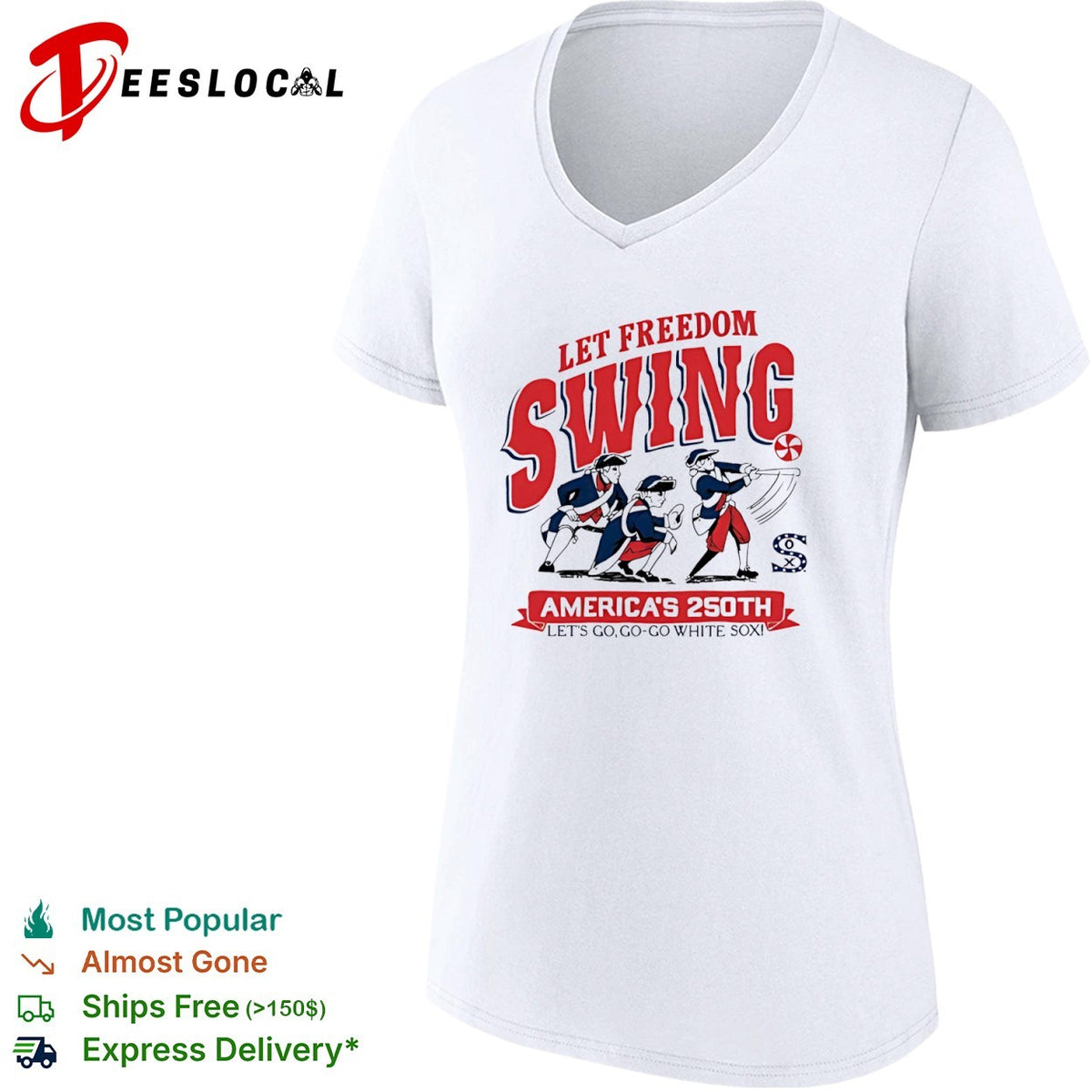 Let Freedom Swing Chicago White Sox America 250th Lets Go Go Go White Sox shirt