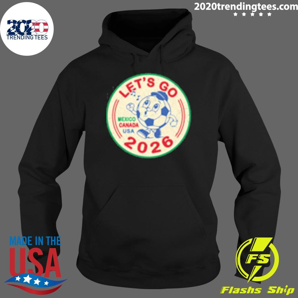 Let’s Go Mexico Canada USA World Cup 2026 Shirt