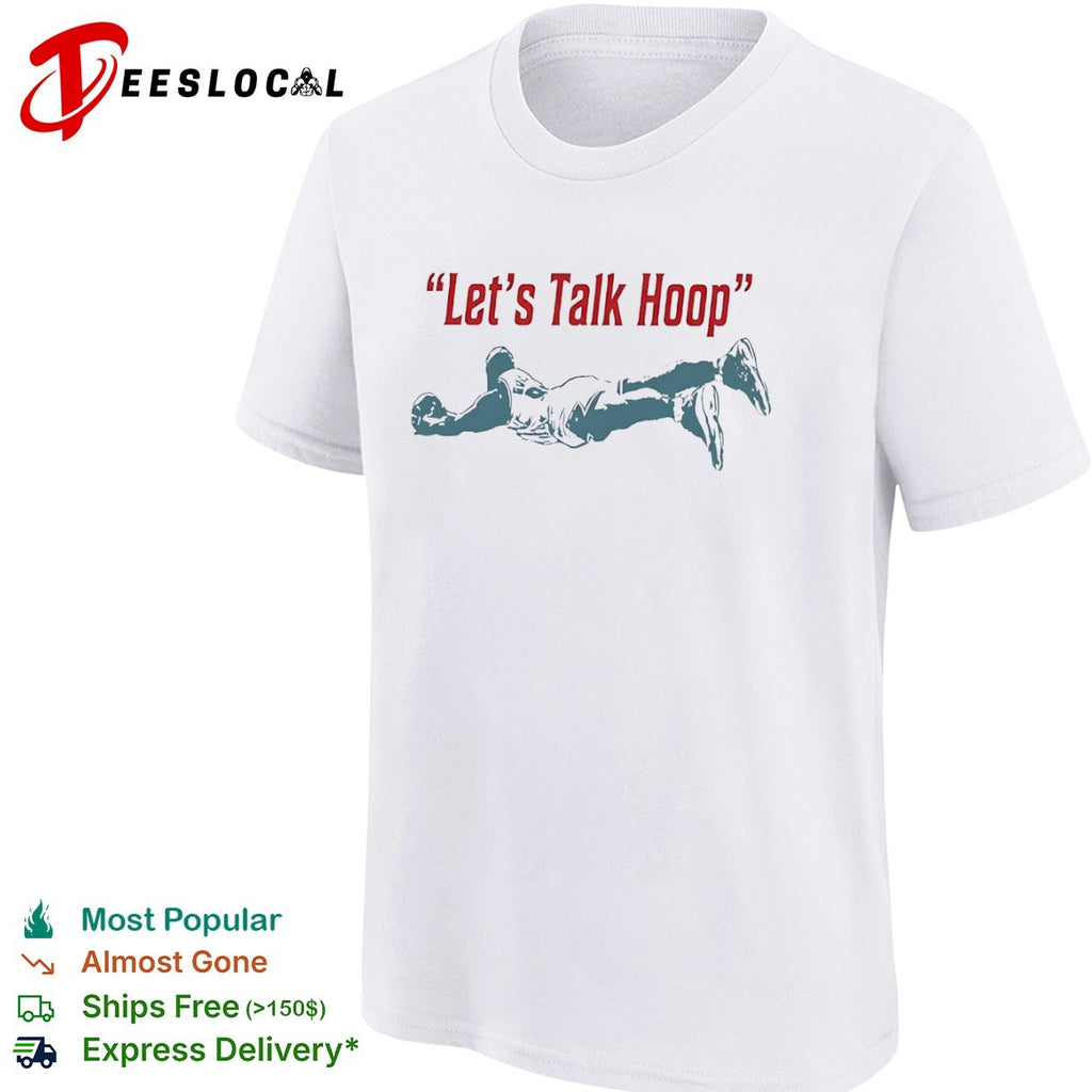 Let’s Talk Hoop NBA basketball shirt