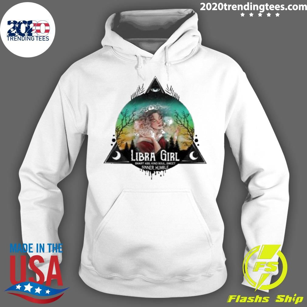 Libra Girl Smart Ass Kind Soul Sweet Sinner Humble Shirt